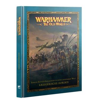Warhammer The Old World Kriegerische Horden (German) (05-03)